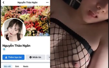 Clip Sex Nguyễn Thảo Ngân 2k4 Hà Nội Múp Mụp